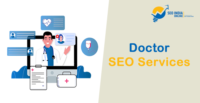 SEO Services for Doctors: Enhance Your Online Presence in the Medical Field